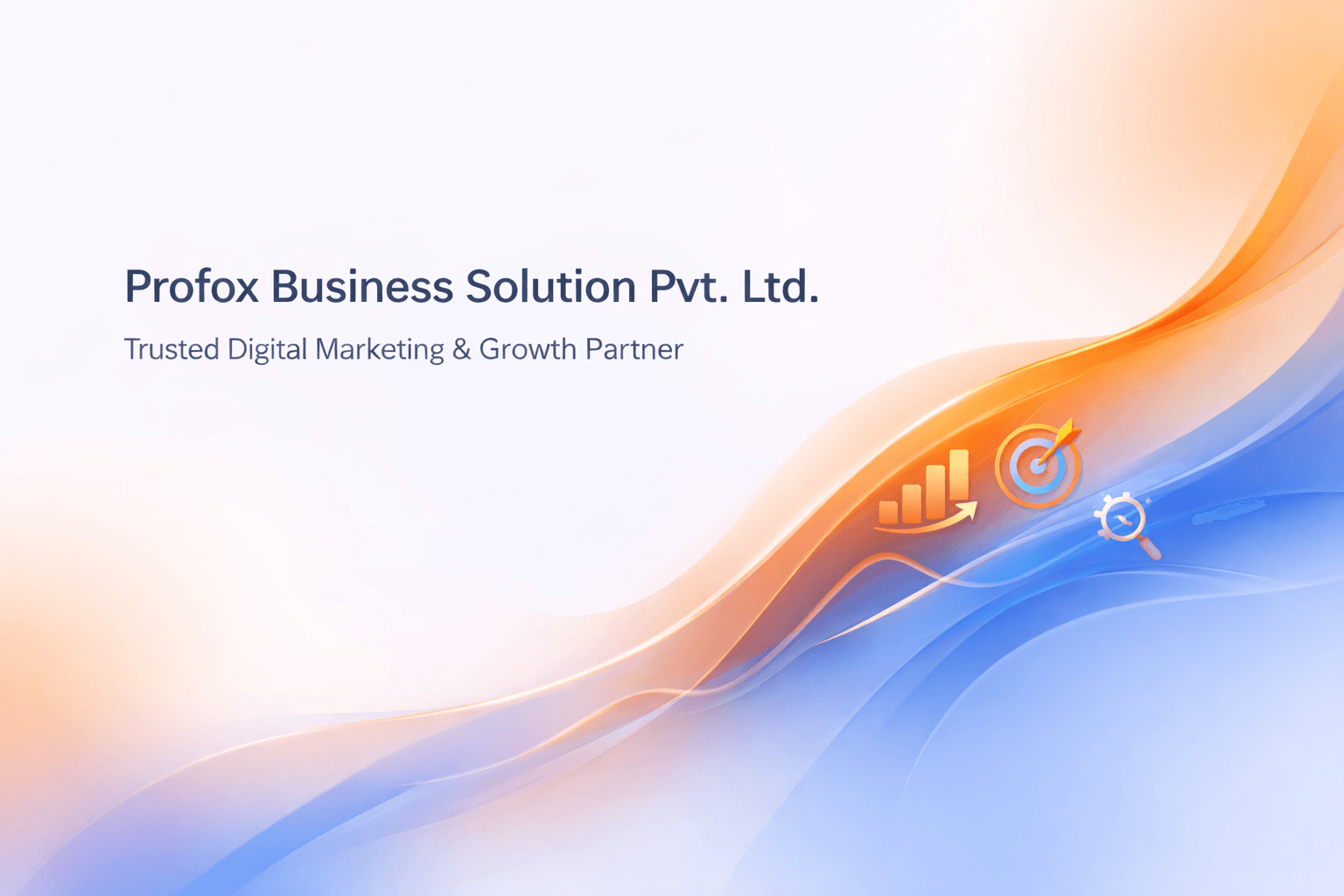 Profox Business Solution Pvt. Ltd. - Trusted Digital Marketing & Growth Partner